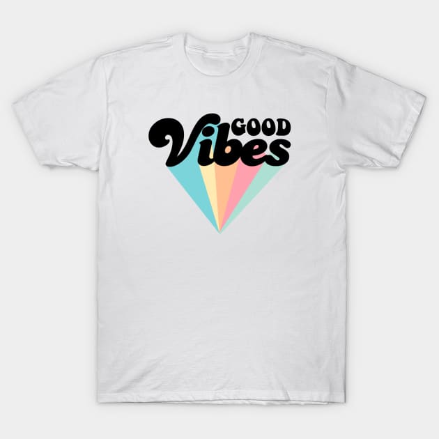 Good Vibes T-Shirt by DoubledbyDesign